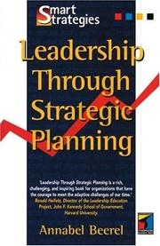 Cover of: Leadership through strategic planning by Annabel C. Beerel