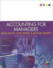 Accounting for managers by John J. Glynn, John Glynn, John Perrin, Michael Murphy