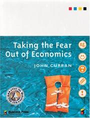 Cover of: Taking the Fear out of Economics