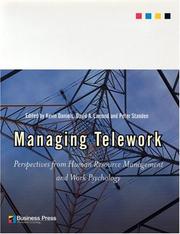 Managing telework by Kevin Daniels, Peter Standen, David A Lamond