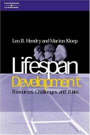Cover of: Lifespan Development: Resources, Challenges & Risks