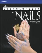 Cover of: The Encyclopedia of Nails (Hairdressing & Beauty Industry Authority) by Jacqui Jefford, Anne Swain