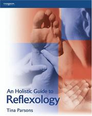 Cover of: An Holistic Guide to Reflexology (Hairdressing & Beauty Industry Authority) | Tina Parsons