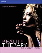 Cover of: Beauty Therapy - The Foundations by Lorraine Nordmann