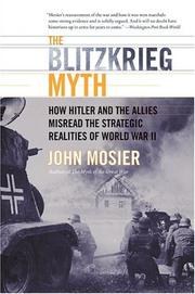 Cover of: The Blitzkrieg Myth by John Mosier
