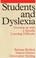 Cover of: Students and Dyslexia
