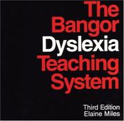 Cover of: Bangor Dyslexia Teaching System | Elaine Miles