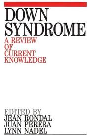 Cover of: Down syndrome by edited by Jean A. Rondal, Juan Perea, and Lynn Nadel.