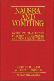 Cover of: Nausea and Vomiting: Overview, Challenges, Practical Treatments and New Perspectives
