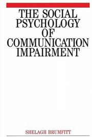 Cover of: The Social Psychology of Communication Impairments