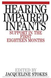 Cover of: Hearing impaired infants: support in the first eighteen months