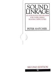 Cover of: Sound Linkage: An Integrated Programme for Overcoming Reading Difficulties