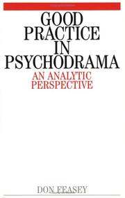 Cover of: Good Practice in Psychodrama: An Analytic Perspective