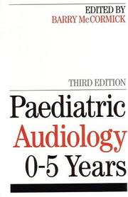 Cover of: Paediatric Audiology 0 - 5 YEARS (Exc Business And Economy (Whurr))