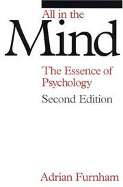 Cover of: All in the Mind: The Essence of Psychology