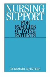 Cover of: Nursing Support for Families of Dying Patients | Rosemary McIntyre