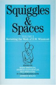 Cover of: Squiggles and Spaces: Revisiting the Work of D.  W.  Winnicott