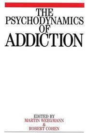 Cover of: The psychodynamics of addiction