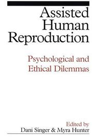 Cover of: Assisted Human Reproduction: Psychological and Ethical Dilemmas