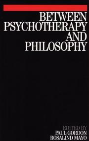 Cover of: Between Psychotherapy and Philosophy