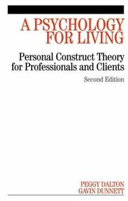 Cover of: A Psychology for Living: Personal Construct Theory for Professionals and Clients
