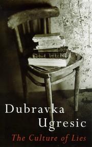 Cover of: The Culture of Lies by Dubravka Ugresic