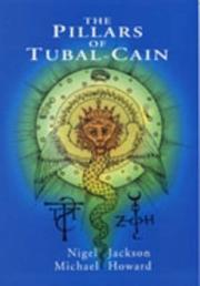Cover of: The Pillars of Tubal Cain by Nigel Jackson, Michael Howard