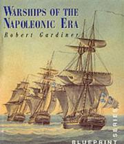 Cover of: Warships of the Napoleonic Wars (Blueprint) by Robert Gardiner