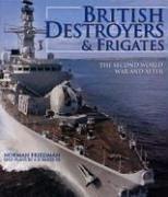 Cover of: British Destroyers & Frigates by Norman Friedman - undifferentiated
