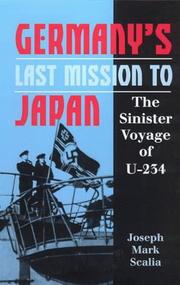 Cover of: Germany's Last Mission to Japan by Joseph Mark Scalia