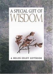Cover of: A Special Gift of Wisdom (Special Gift) by Helen Exley