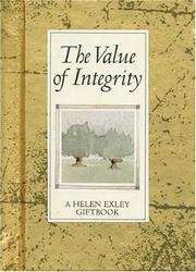 Cover of: The Value of Integrity (Values for Living) by Helen Exley