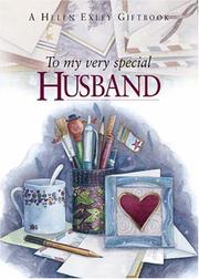 Cover of: To My Very Special Husband (To Give and to Keep) by Helen Exley