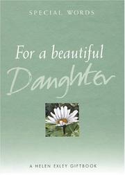 Cover of: For a Beautiful Daughter (Helen Exley Giftbooks) by Helen Exley
