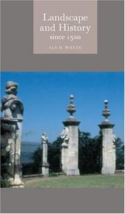 Cover of: Landscape and History since 1500 (Reaktion Books - Globalities)