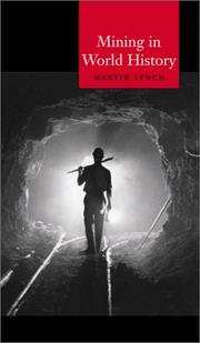 Cover of: Mining in world history by Martin Lynch