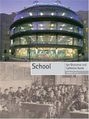 Cover of: School (Reaktion Books - Objekt) by Ian Grosvenor, Catherine Burke