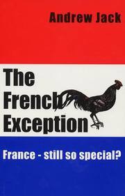 Cover of: The French Exception by Andrew Jack, Andrew Jack