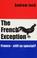 Cover of: The French Exception