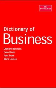 Cover of: Dictionary of Business by Bannock, Graham., Evan Davies, Paul Trott, Evan Davis, Mark Uncles