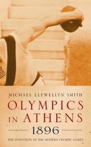 Olympics in Athens 1896 by Michael Llewellyn Smith