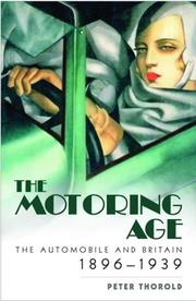 Cover of: The motoring age by Peter Thorold