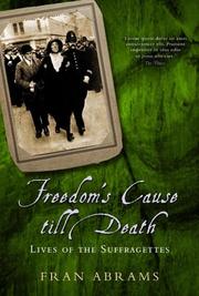 Cover of: Freedom's Cause till Death by Fran Abrams