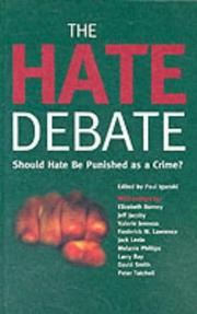 Cover of: The hate debate by edited by Paul Iganski ; with essays by Elizabeth Burney ... [et al.].