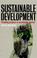 Cover of: Sustainable Development