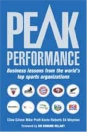 Cover of: Peak Performance by Clive Gilson, Mike Pratt, Kevin Roberts, Ed Weymes