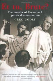 Cover of: Et Tu, Brute?: The Murder of Caesar and Political Assassination