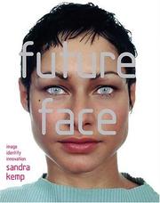 Cover of: Future Face by Sandra Kemp, Vicki Bruce, Alf Linney