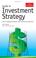 Cover of: GUIDE TO INVESTMENT STRATEGY