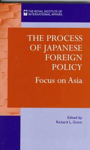 Cover of: The Process of Japanese Foreign Policy: Focus on Asia